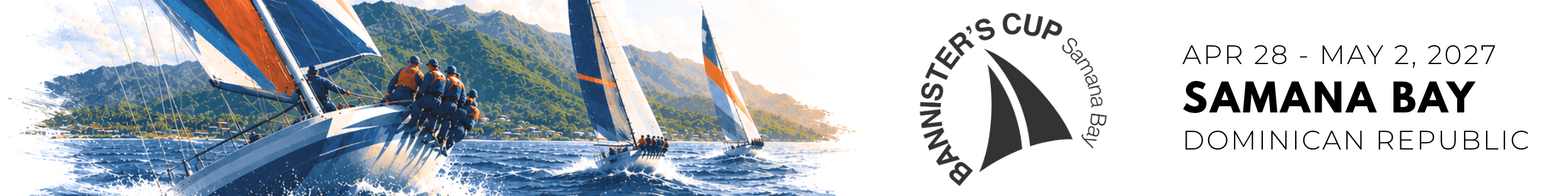Bannister's Cup Regatta 2027 - Samana Bay, DR