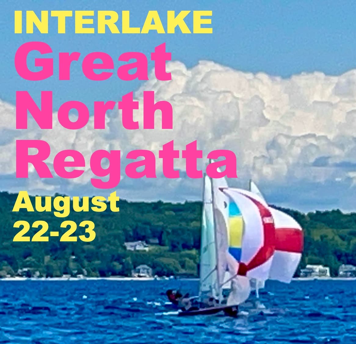 2026 Interlake Great North Regatta