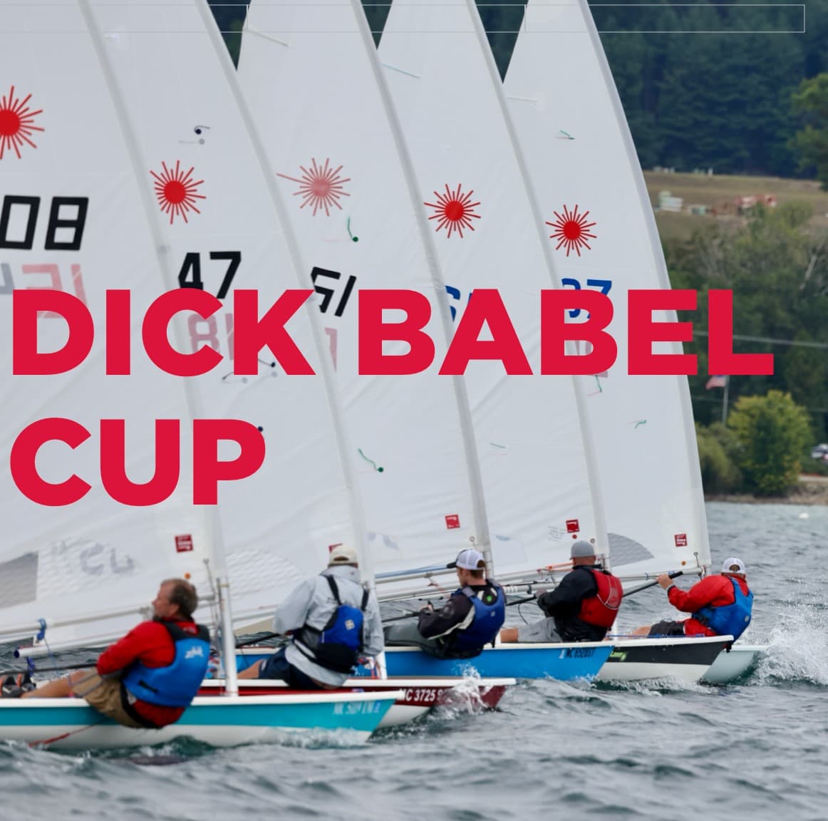 2026 Lasers Dick Babel Cup Series