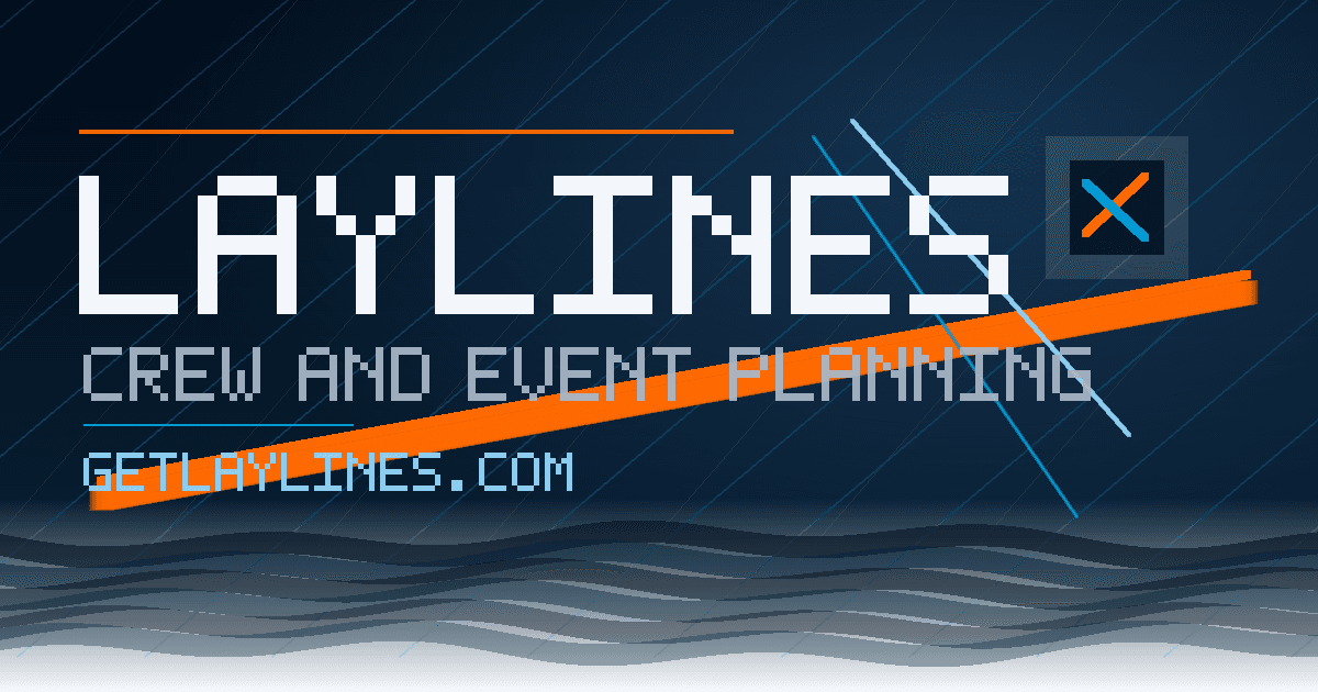 Laylines crew and event planning